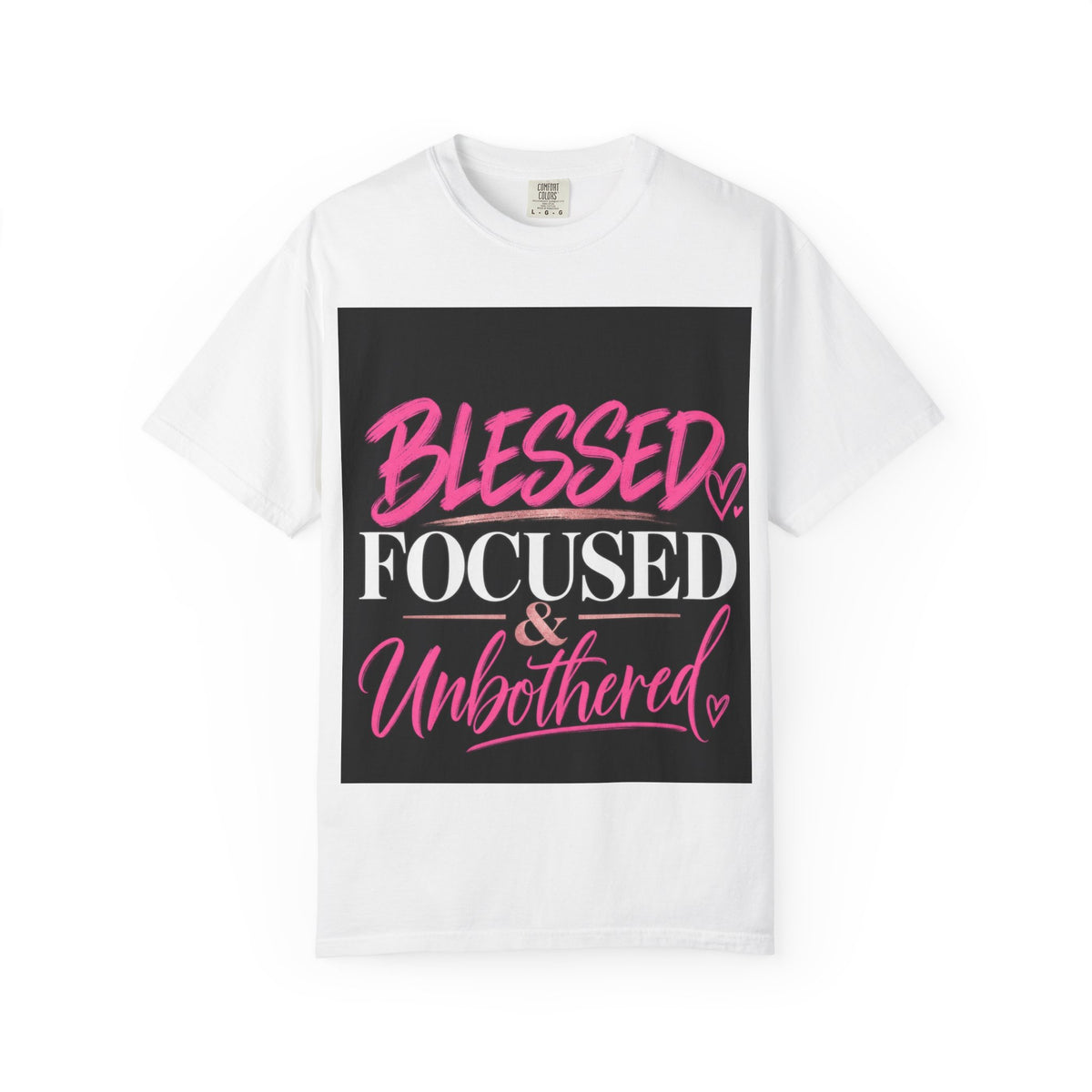 Blessed, Focused & Unbothered-Graphic T-shirt