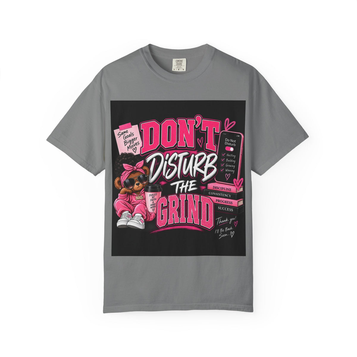 Don't Disturb The Grind-Graphic T-shirt