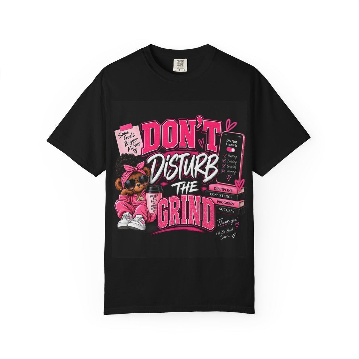 Don't Disturb The Grind-Graphic T-shirt