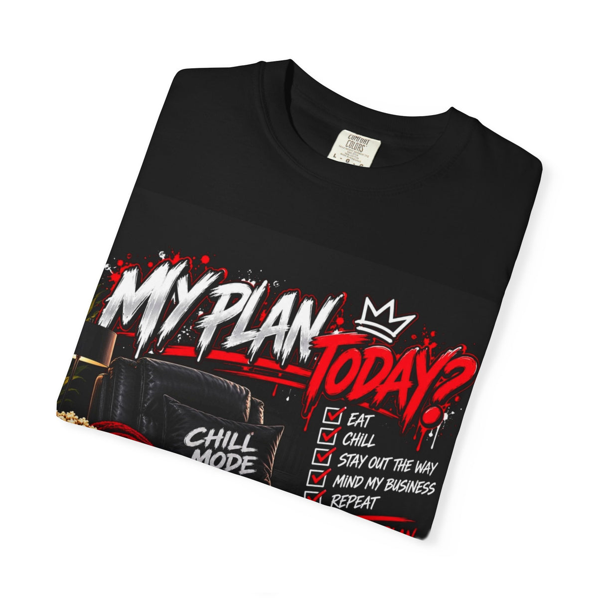 My Plan Today-T-shirt